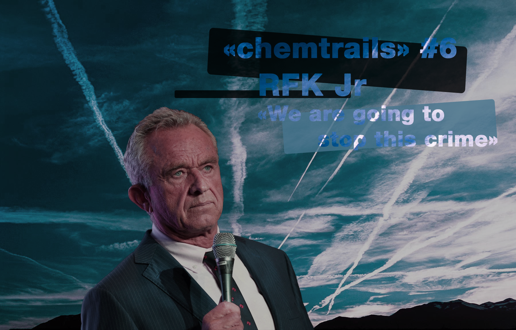 &laquo;&nbsp;Chemtrails&nbsp;&raquo; #6 : &laquo;&nbsp;We are going to stop this crime&nbsp;&raquo; – Robert F Kennedy&nbsp;Jr